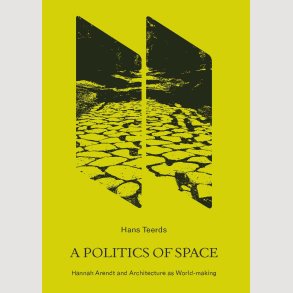 Hans Teerds: A Politics of Space