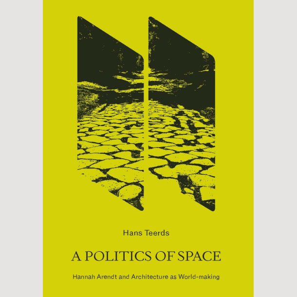 Hans Teerds: A Politics of Space